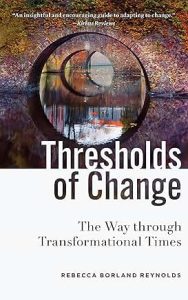 Thresholds of Change by Rebecca Borland Reynolds