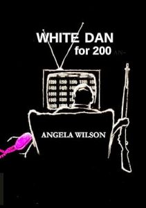 page Home MemberBooks AngelaWilson_White-Dan-for-200