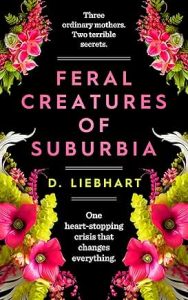 page Home MemberBooks DLiebhart_Feral-Creatures-of-Suburbia