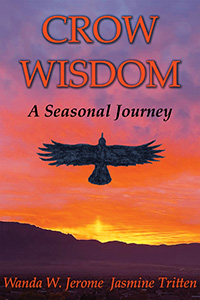 page Home MemberBooks WandaWJeromeAndJasmineTritten_Crow-Wisdom