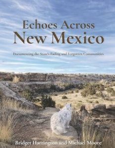 BridgetHarringtonMichaelMoore_EchoesAcrossNewMexico