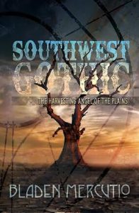 BladenMercutio_SouthwestGothic
