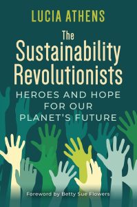 LuciaAthens_TheSustainabilityRevolutionists